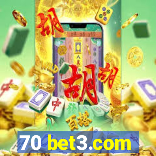 70 bet3.com